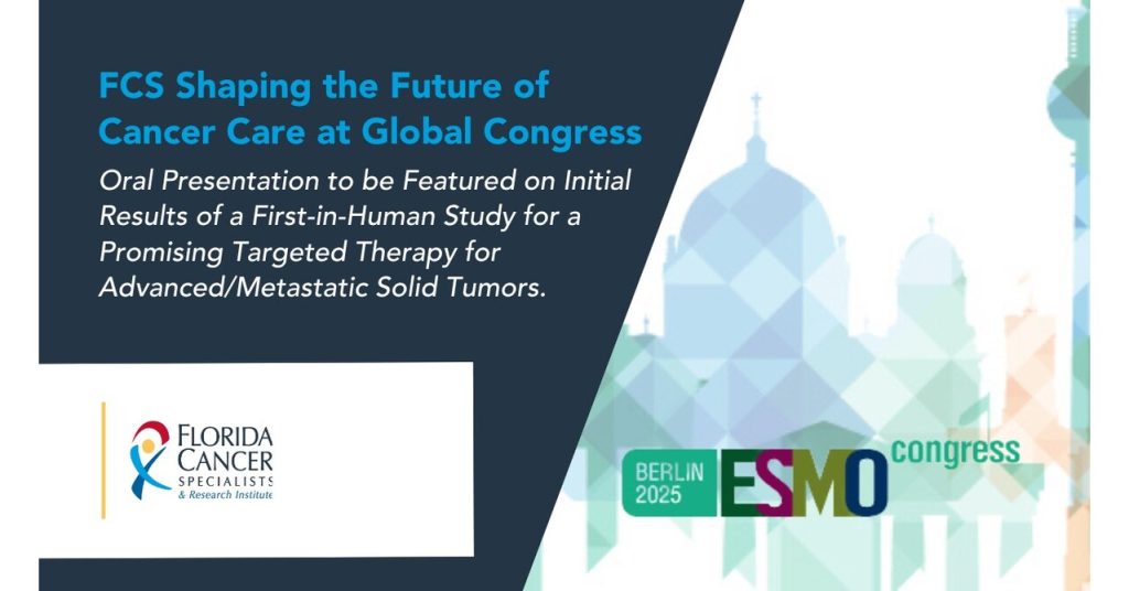 Florida Cancer Specialists & Research Institute Shaping the Future of Cancer Care at Global Congress