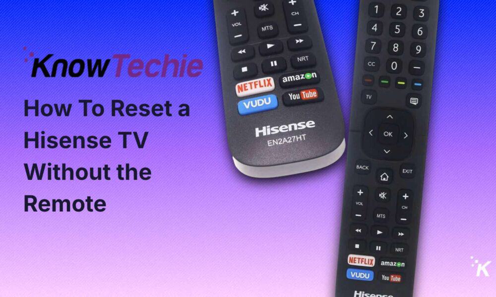 How to reset Hisense TV without remote