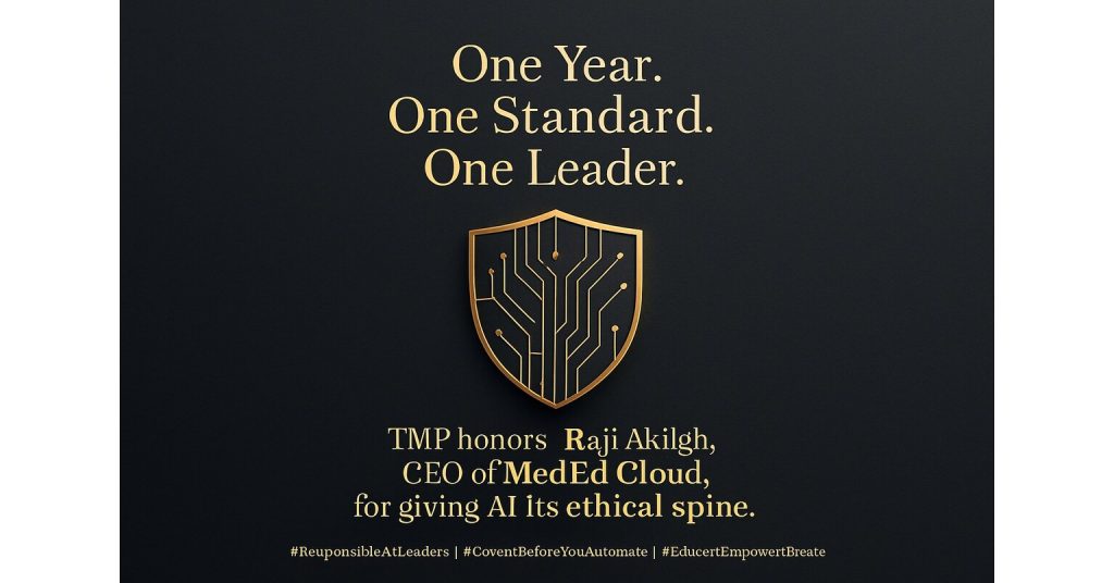 The MedLegal Professor™ Launches #ResponsibleAILeaders Series, Honoring MedEd Cloud CEO Raji Akileh for Giving AI Its Ethical Spine