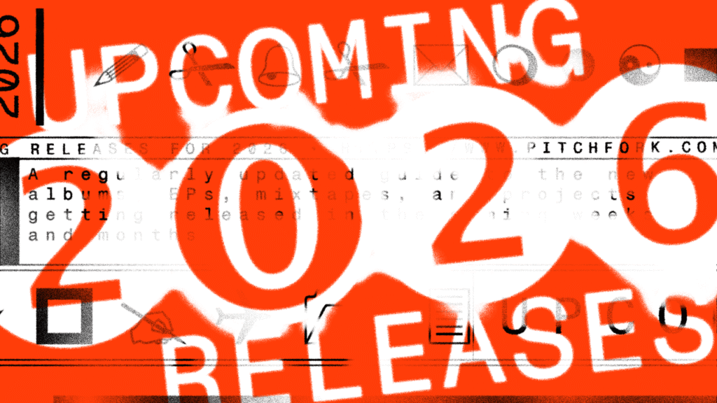 New Music Releases and Upcoming Albums in 2026
